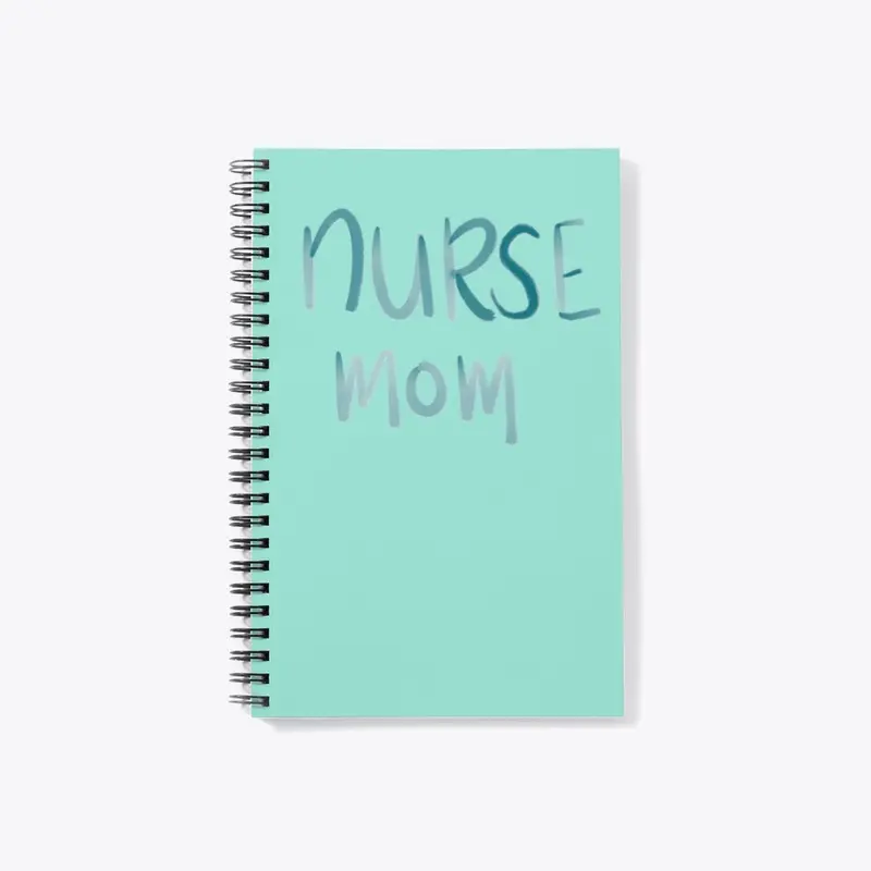 Nurse Mom